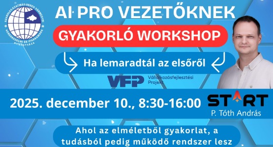 AI PRO vezetőknek gyakorló workshop 2025.12.10.