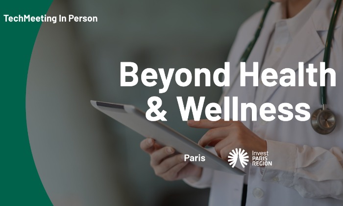 TechMeeting 2025 – „Beyond Health & Wellness” lehetőség nemzetközi startupoknak Párizsban