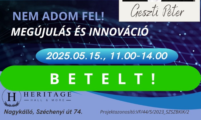 Meghívó – Geszti Péter: Nem adom fel! Megújulás és innováció