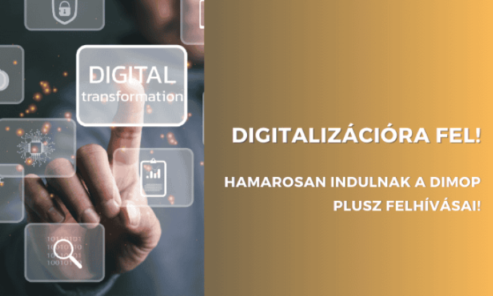 Megjelent a legújabb digitalizációs pályázat!